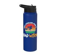 You Could Have A Bad Witch Funny Halloween Witch Stainless Steel Insulated Water Bottle
