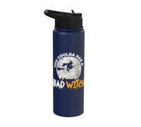 You Could Have A Bad Witch Funny Halloween Witch Stainless Steel Insulated Water Bottle