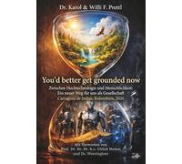 You’d better get grounded now: Between High Tech and Humanity: A New Path for Us as a Society