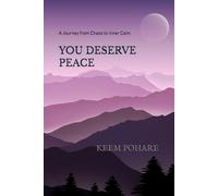 you deserve PEACE: A Journey from Chaos to Inner Calm