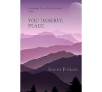 you deserve PEACE: A Journey from Chaos to Inner Calm