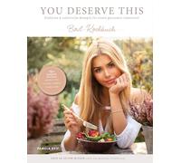 You deserve this. Bowl-Kochbuch.: Einfache & natürliche Rezepte für einen gesunden Lebensstil.