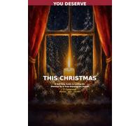 You Deserve This Christmas: A Self-Help Guide to Letting Go, Showing Up & Truly Enjoying the Season