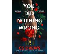 You Did Nothing Wrong: the terrifying adult horror debut from the No.1 New York Times bestselling author of DON’T LET THE FOREST IN