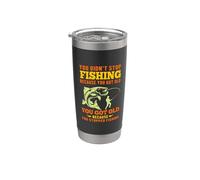 You Didn't Stop Fishing Lovers Funny Fisher Fisherman Vaso térmico de acero inoxidable de doble pared