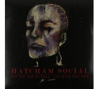 Hatcham Social You Dig the Tunnel, I'll Hide the Soil (Vinyl) (Importación USA)