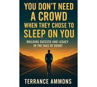 You Don’t Need a Crowd When They Chose to Sleep on You