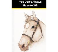 You don't always have to win