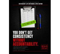 You Don't Get Consistency Without Accountability: Large Lined Notebook