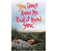You Dont Know Me But I Know You (ebook)