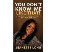 You Don't Know Me Like That!