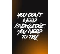 You Don't Need Knowledge You Need To Try: Motivating Lined Notebook for Personal Notes