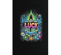 You Dont Need Luck, When there is Talent - Game Night Score: Board Games Scorebook - Keeping Notebook, Score Sheets