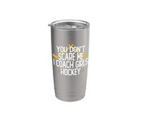 You Don't Scare Me I Coach Girls Hockey Vaso térmico de acero inoxidable de doble pared