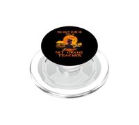 You Don't Scare Me I'm A 1st Grade Teacher Witch Halloween PopSockets PopGrip para MagSafe