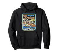 You Drive Me Insane Racing Sarcastic Retro Funny Adult Humor Sudadera con Capucha