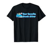 You FAVORITE DRUNK DRIVER X Gatos Coche Vino Amor Diversión Camiseta