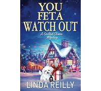 You Feta Watch Out: 5 (Grilled Cheese Mysteries)