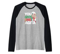 You Give Me Agita - Bandera de Italia Divertida con Texto en inglés Camiseta Manga Raglan