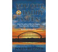 You Got Daddy Issues