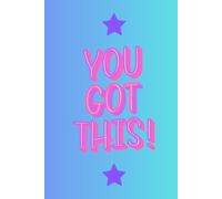 You Got This!: 6x9“ lined notebook with inspirational quote