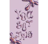 You Got This Lined Notebook : 6x9 inch, 160 pages To Write In: A Daily Reminder to Keep Going, Make Encouragement on Every Page.