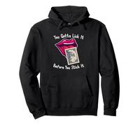 You Gotta Lick It Before You Stick It Funny Adult Joke Sudadera con Capucha