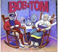 You Guys Rock! by Bob & Tom