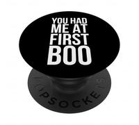 You Had Me At First Boo Funny Halloween Diciendo Broma PopSockets PopGrip Adhesivo