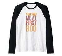 You Had Me At First Boo Funny Halloween Diciendo Humor Camiseta Manga Raglan