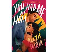 You Had Me at Hola: A Novel: 1 (Primas of Power, 1)