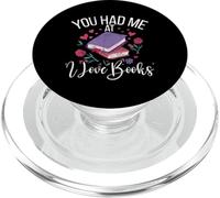 You Had Me At I Love Books Bookworm Teacher School Reader PopSockets PopGrip para MagSafe