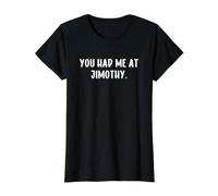 You Had Me At Jimothy Raccoon Camiseta gráfica económica