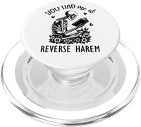 You Had Me At Reverse Harem Dark Romance Smutty Book Smutt PopSockets PopGrip para MagSafe