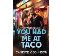 You Had Me at Taco (Taco Truck Romance)