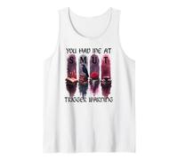 You Had Me At Trigger Warning Book Smutt Dark Romance Smutty Camiseta sin Mangas