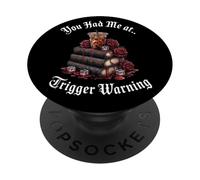 You Had Me At Trigger Warning Book Spicy Books & Coffee Icy PopSockets PopGrip Adhesivo