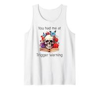 You Had Me at Trigger Warning Dark Romance Book Smutt Reader Camiseta sin Mangas