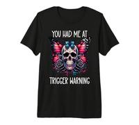 You Had Me at Trigger Warning Dark Romance Merch Smutty Book Camiseta Premium