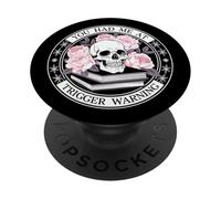 You Had Me At Trigger Warning Skeleton Book Reading Lover PopSockets PopGrip Adhesivo