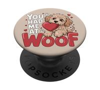 You Had Me At Woof Cute Puppy Dog Hearts Pet Lover PopSockets PopGrip Adhesivo