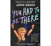 You Had To Be There (ebook)