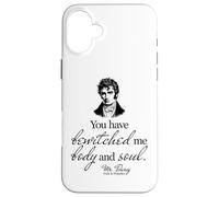 You Have Bewitched Me Body and Soul Mr. Darcy Cita Carcasa para iPhone 16 Plus