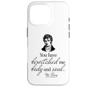 You Have Bewitched Me Body and Soul Mr. Darcy Cita Carcasa para iPhone 16 Pro