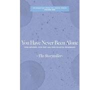 You Have Never Been Alone: Your Universe, Your Part and Your Celestial Neighbours (Information from the Isness)