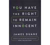 You Have the Right to Remain Innocent: What Police Officers Tell Their Children About the Fifth Amendment