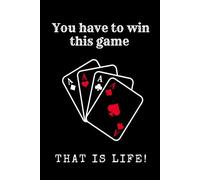 You have To Win This Game That Is Live!: Motivational and Inspirational Lined Notebook: 100 pages, 6 x 9 inch, White High Quality Paper