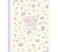 You have totally got this - Softcover Ruled Book