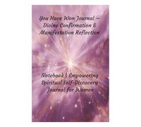 You Have Won Journal - Divine Confirmation & Manifestation Reflection Notebook | Empowering Spiritual Self-Discovery Journal for Women