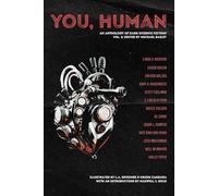 You, Human: An Anthology of Dark Science Fiction, Vol. 2